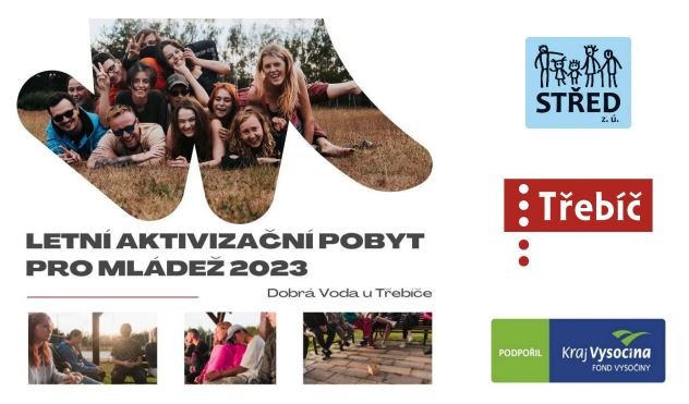 Letní aktivizační pobyt pro mládež v Dobré Vodě u Třebíče