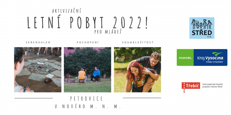 Letní aktivizační pobyt pro mládež v Petrovicích Letní aktivizační pobyt pro mládež v Petrovicích