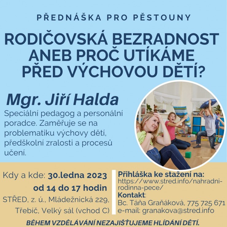 Přednáška Mgr. Jiřího Haldy pro pěstouny